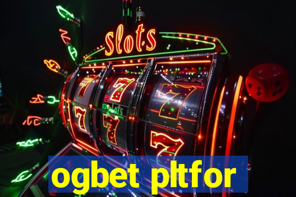 ogbet pltfor